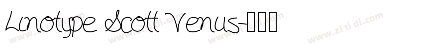 Linotype Scott Venus字体转换